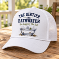 The Dirtier the Bathwater, the Happier the Kid Rope Trucker Hat