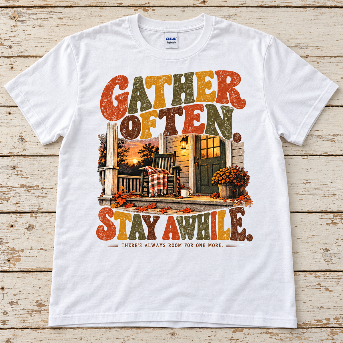 Gather Often, Stay Awhile Tee — Adult